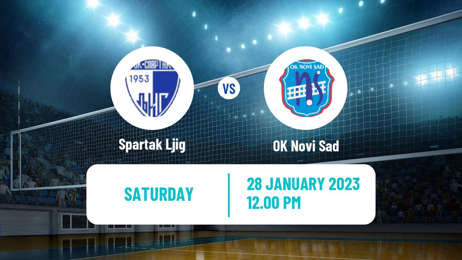 Volleyball Serbian Liga Volleyball Spartak Ljig - Novi Sad