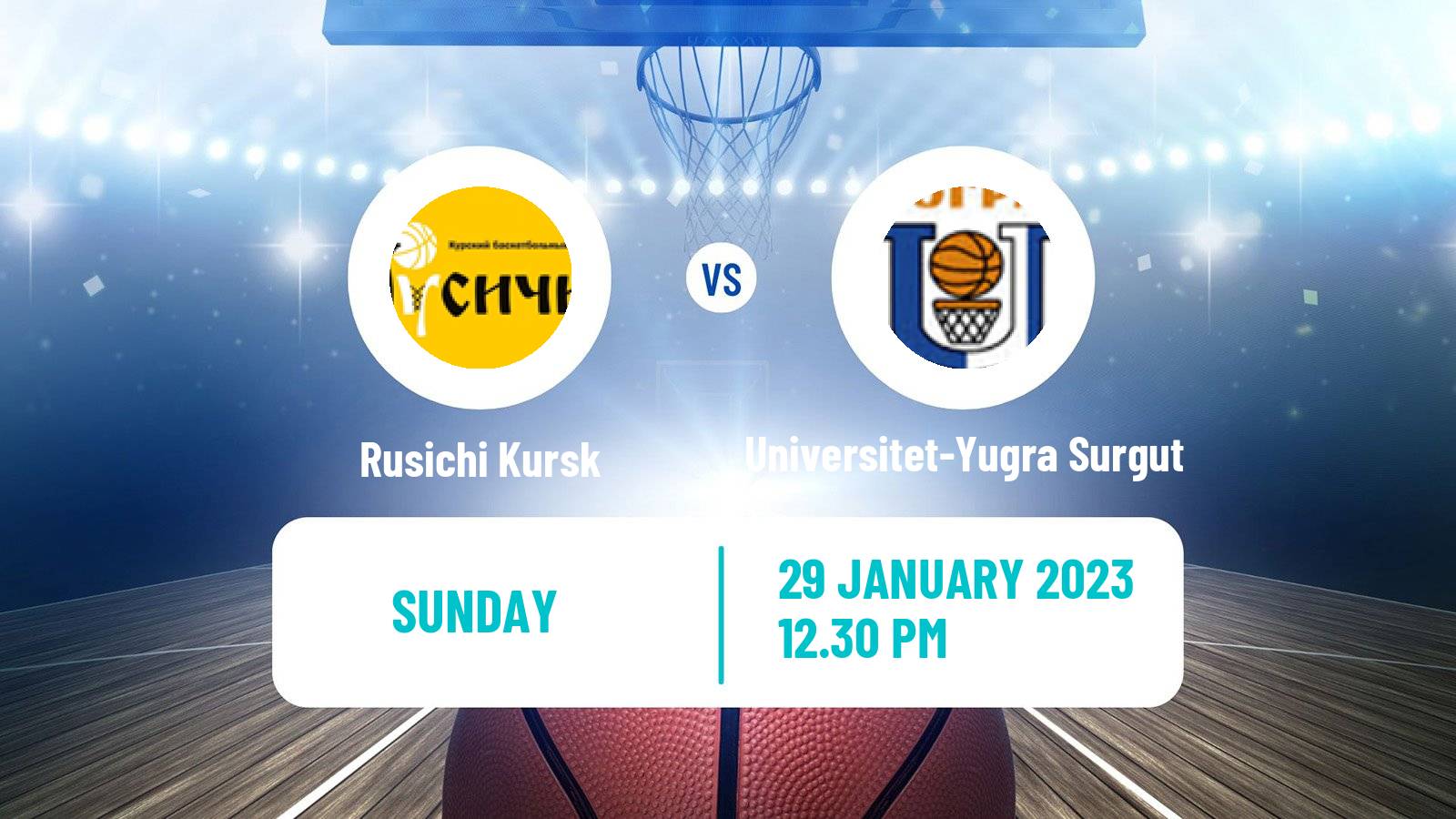 Basketball Russian Super League Basketball Rusichi Kursk - Universitet-Yugra Surgut