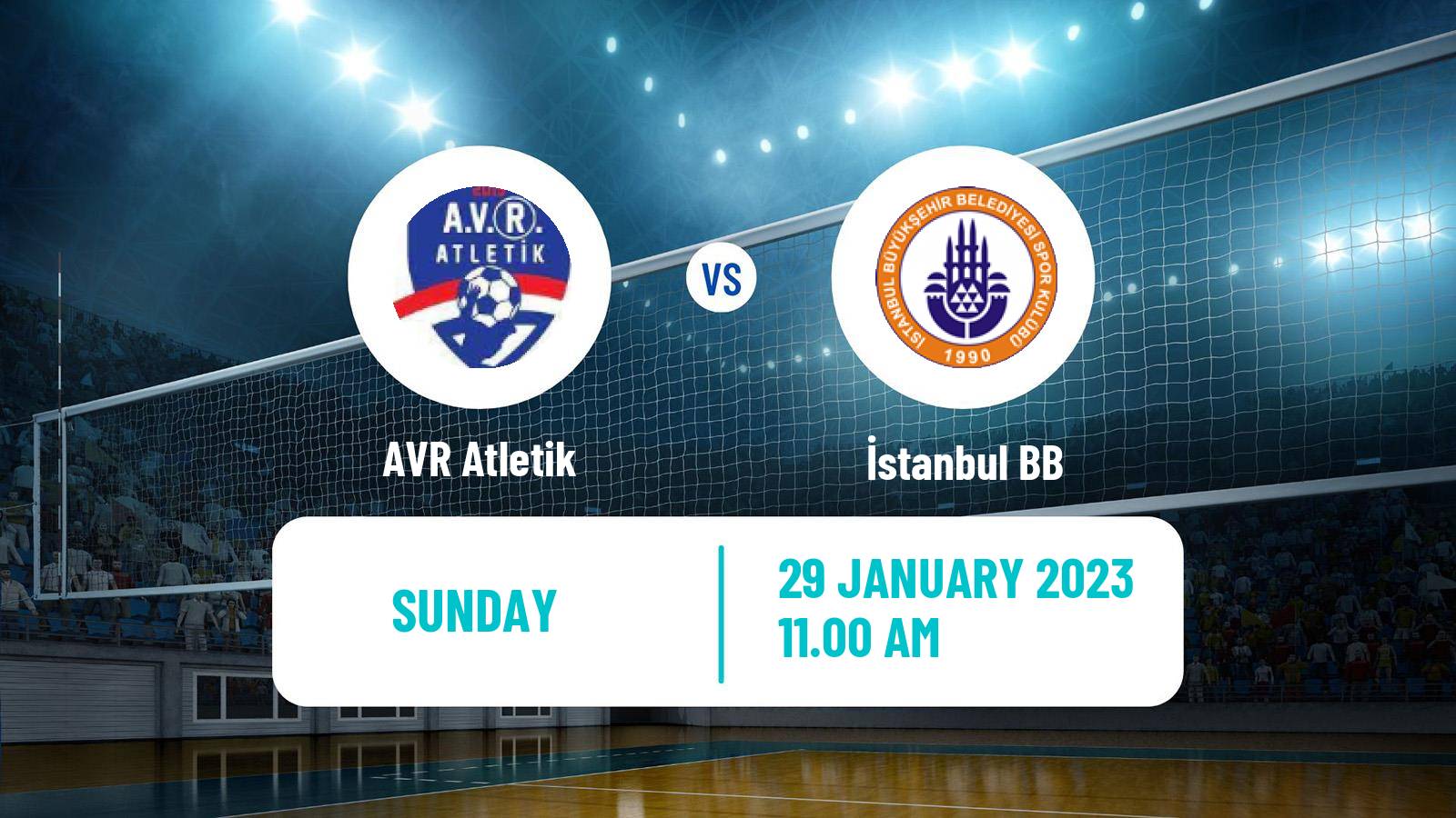 Volleyball Turkish 1 Ligi Volleyball Women AVR Atletik - İstanbul BB