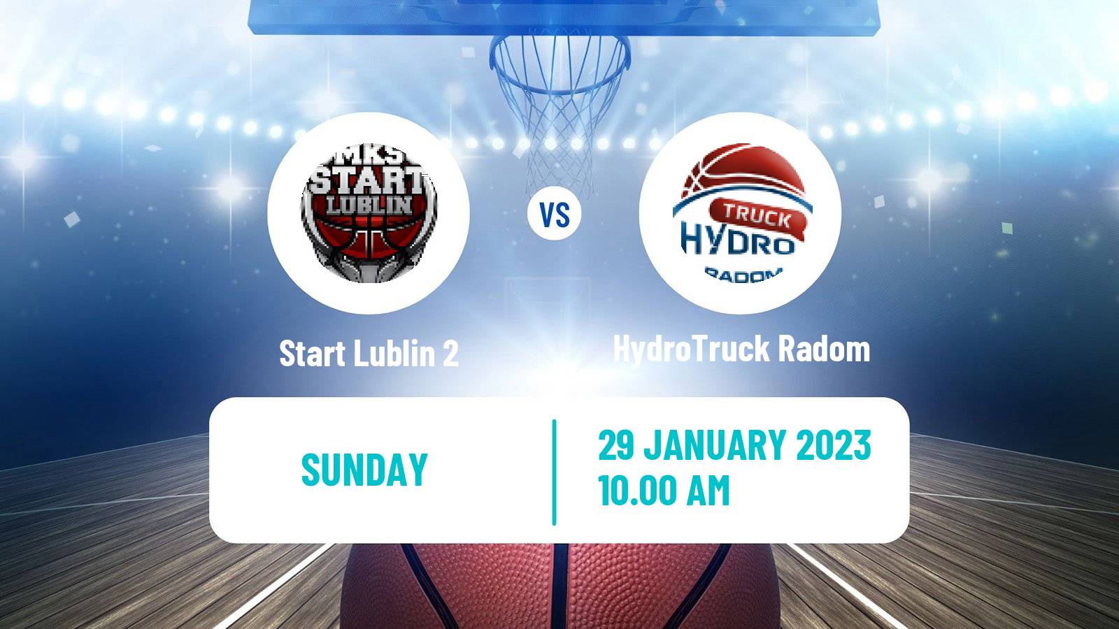 Basketball Polish 1 Liga Basketball Start Lublin 2 - HydroTruck Radom