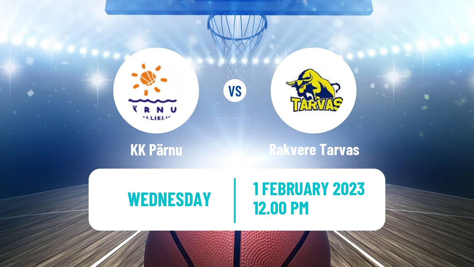 Basketball Estonian–Latvian Basketball League Pärnu - Rakvere Tarvas