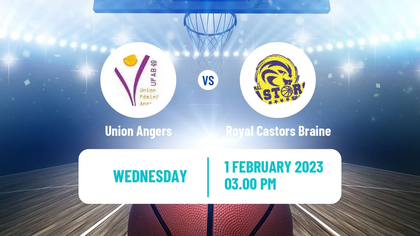 Basketball Eurocup Women Union Angers - Royal Castors Braine