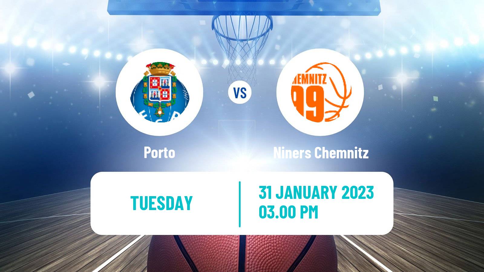 Basketball FIBA Europe Cup Porto - Niners Chemnitz