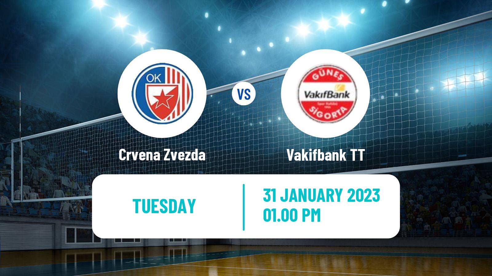 Volleyball CEV Champions League Women Crvena Zvezda - Vakifbank TT