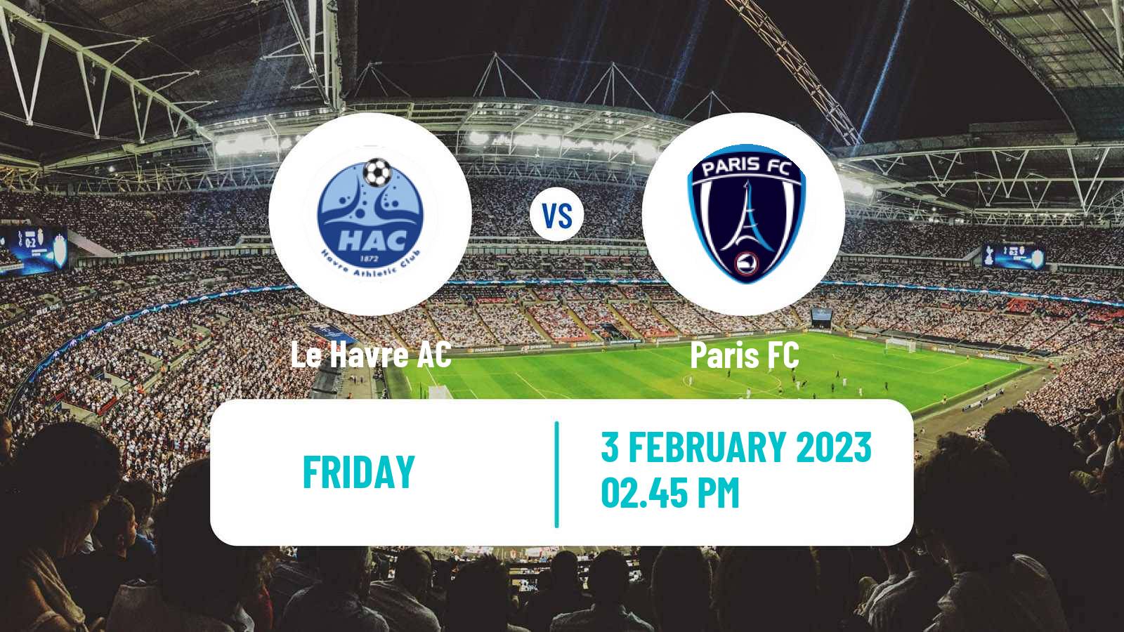 Soccer French Ligue 2 Le Havre - Paris FC