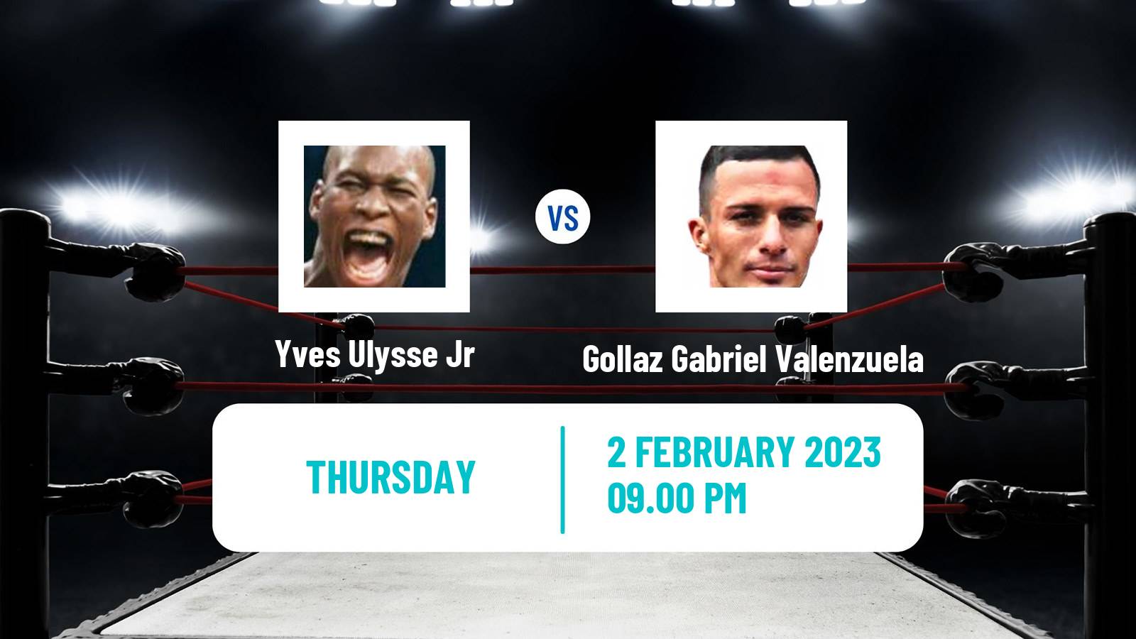 Boxing Boxing Yves Ulysse Jr - Gollaz Gabriel Valenzuela