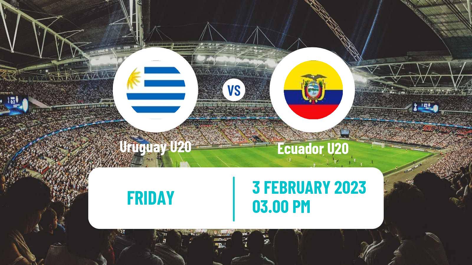 Soccer South American Championship U20 Uruguay U20 - Ecuador U20