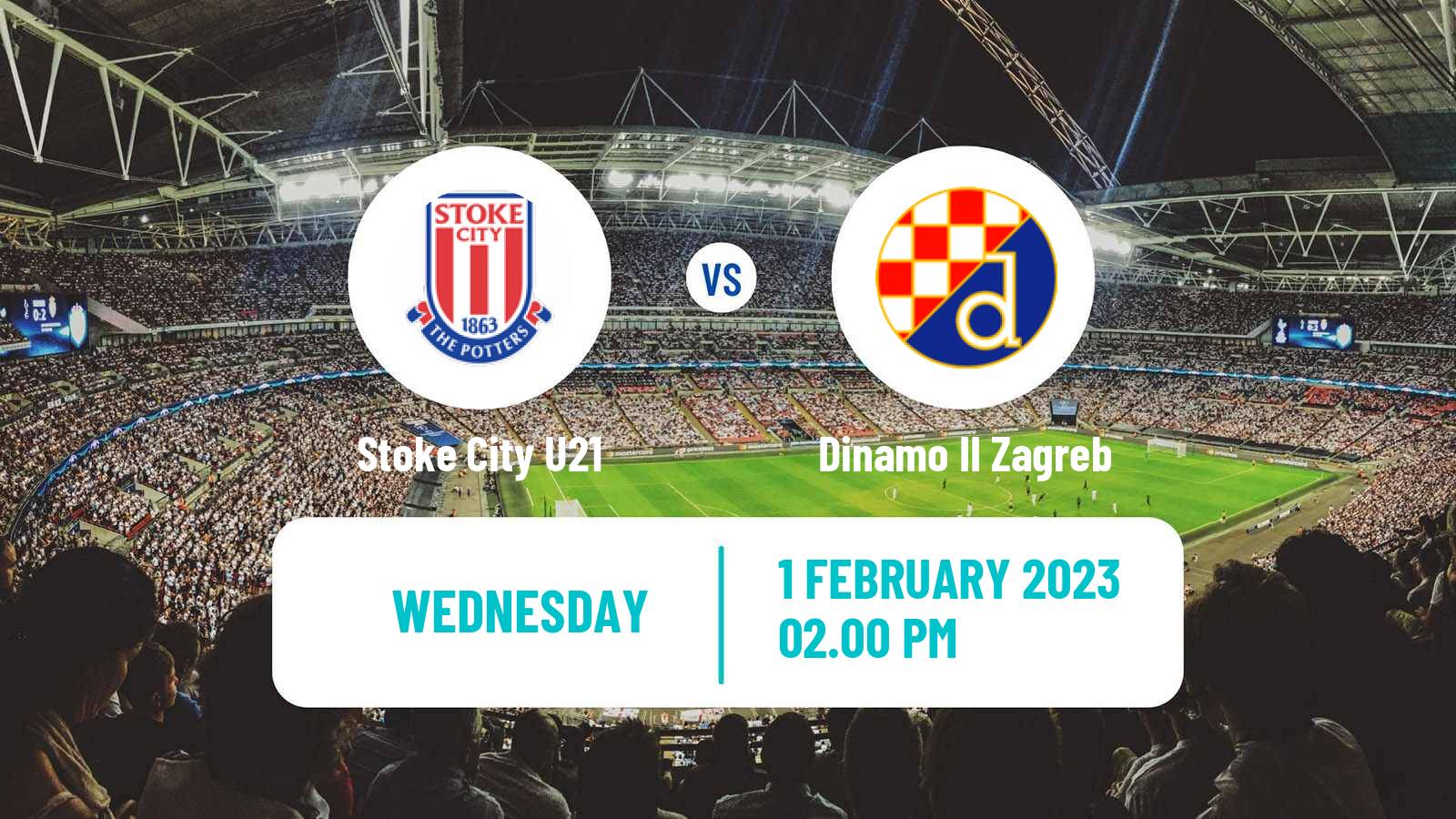 Soccer English Premier League International Cup Stoke City U21 - Dinamo II Zagreb