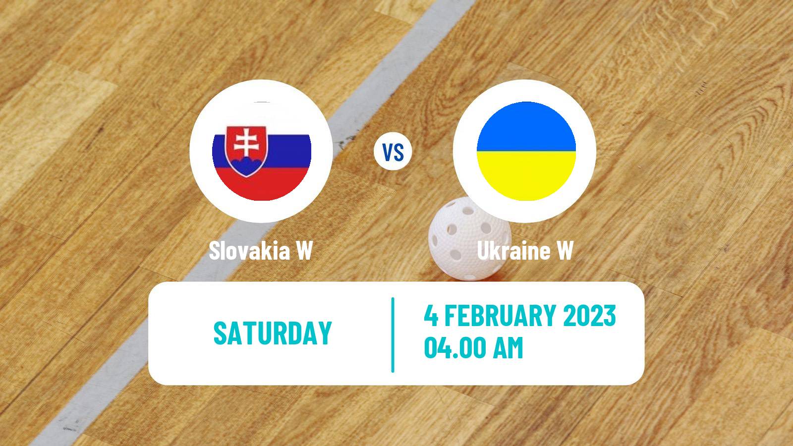 Floorball World Championship Floorball Women Slovakia W - Ukraine W