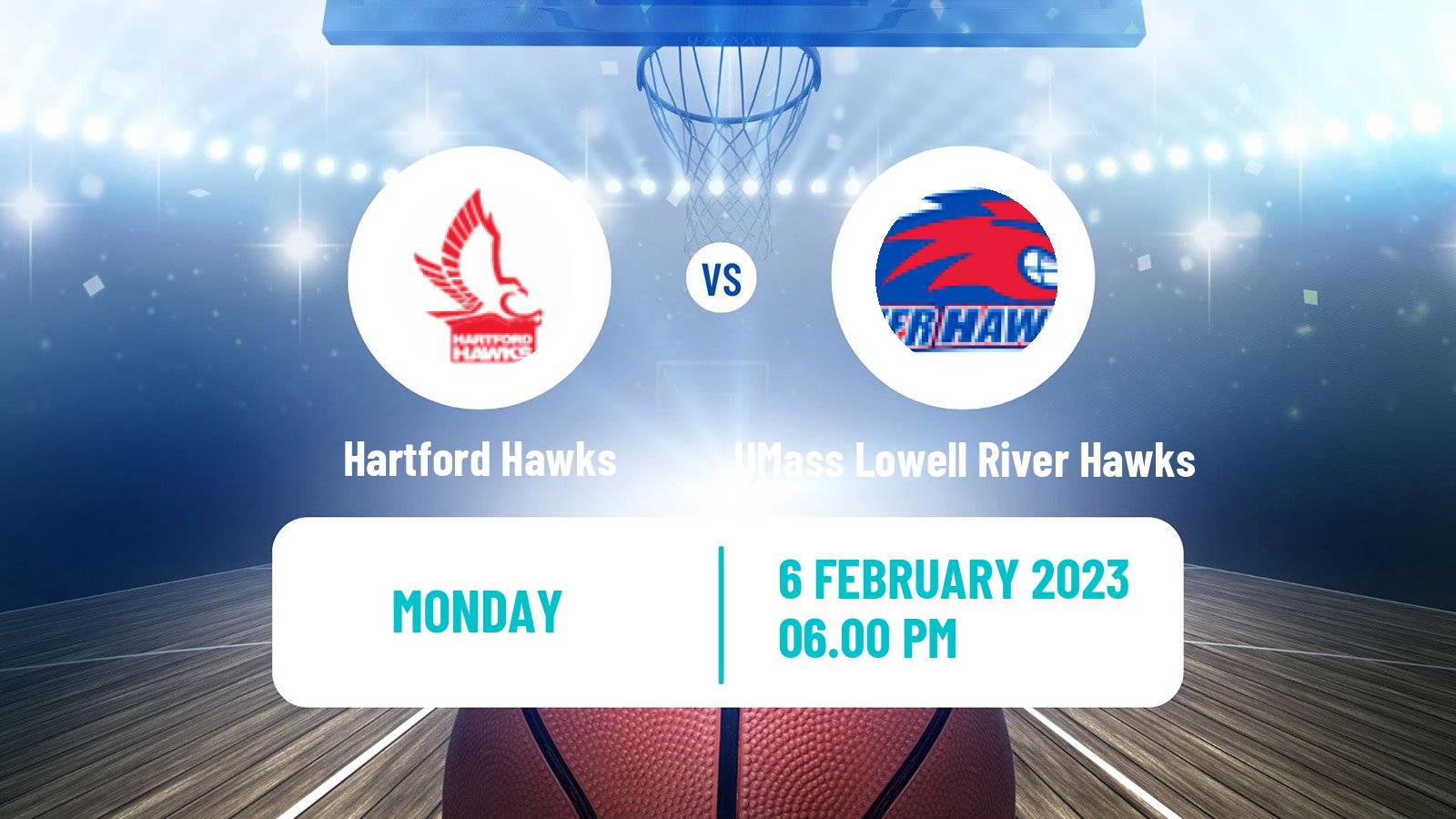 Basketball NCAA College Basketball Hartford Hawks - UMass Lowell River Hawks