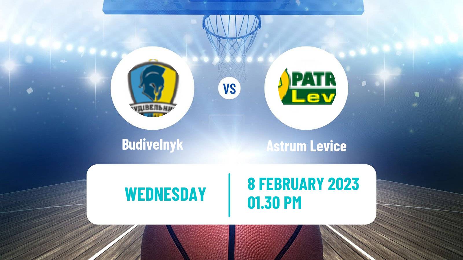 Basketball FIBA Europe Cup Budivelnyk - Astrum Levice