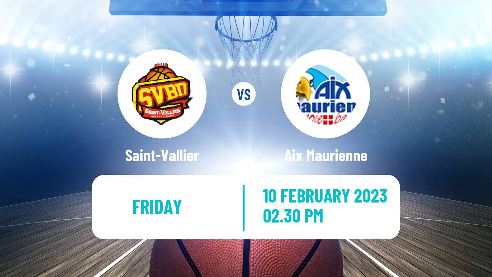 Basketball French LNB Pro B Saint-Vallier - Aix Maurienne