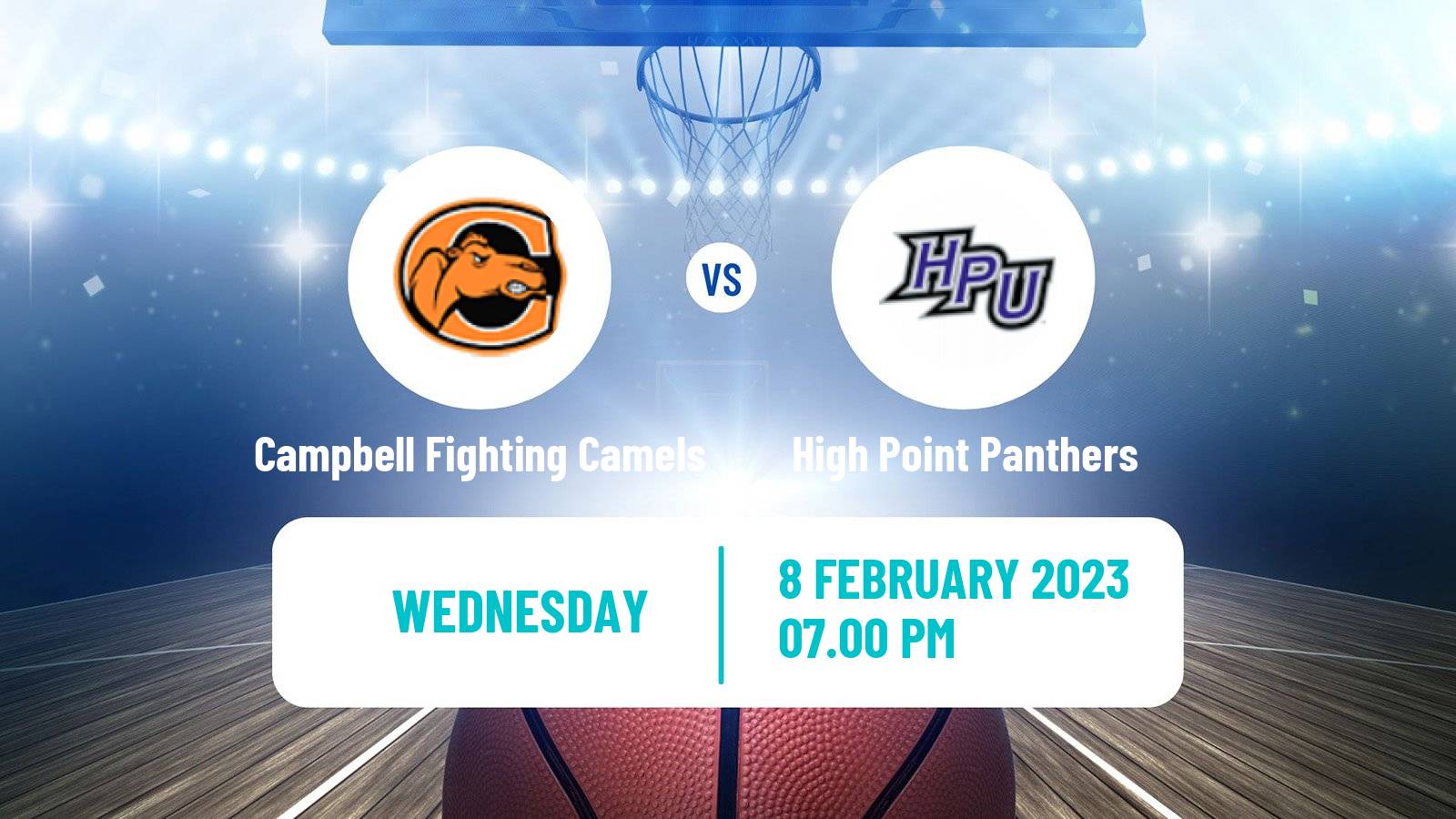 Basketball NCAA College Basketball Campbell Fighting Camels - High Point Panthers