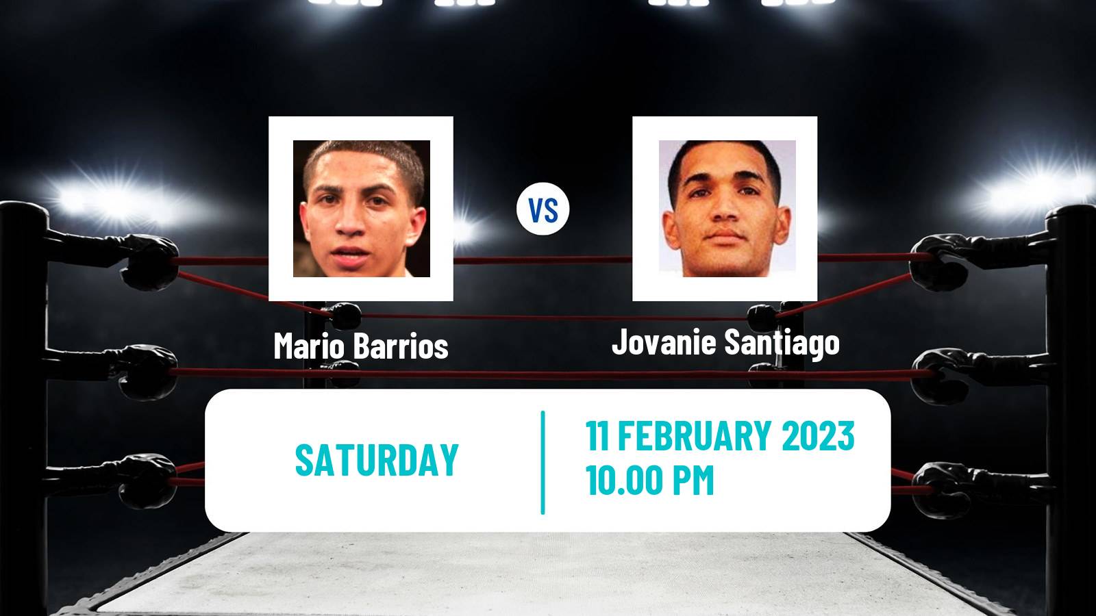 Boxing Boxing Mario Barrios - Jovanie Santiago