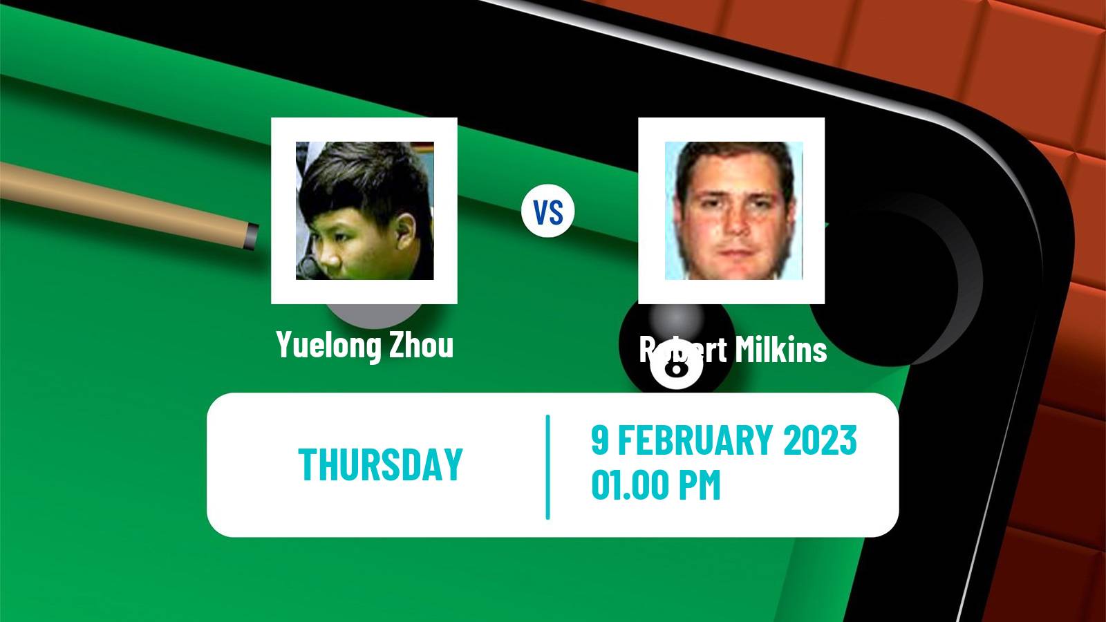 Snooker Snooker Yuelong Zhou - Robert Milkins