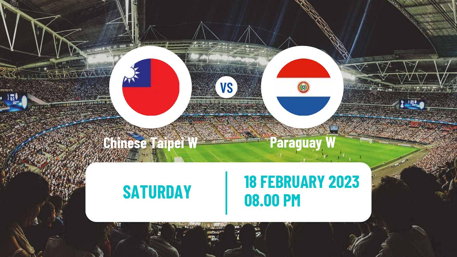 Soccer FIFA World Cup Women Chinese Taipei W - Paraguay W