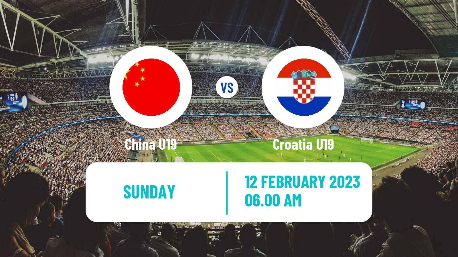 Soccer Friendly China U19 - Croatia U19