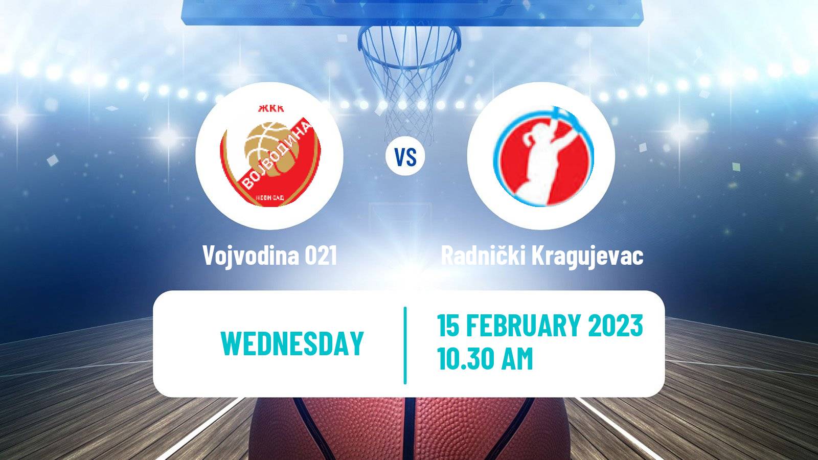 Basketball Serbian 1 ZLS Basketball Women Vojvodina 021 - Radnički Kragujevac