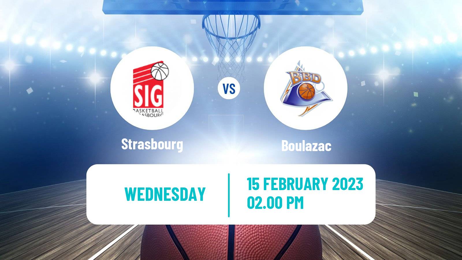 Basketball French Cup Basketball Strasbourg - Boulazac