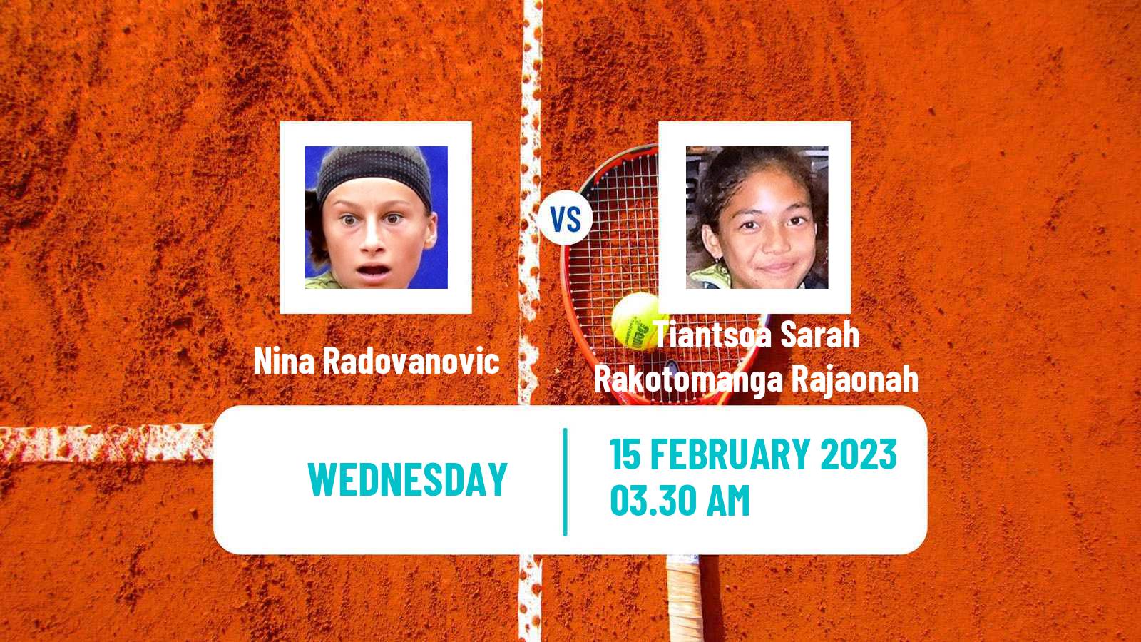 Tennis ITF Tournaments Nina Radovanovic - Tiantsoa Sarah Rakotomanga Rajaonah