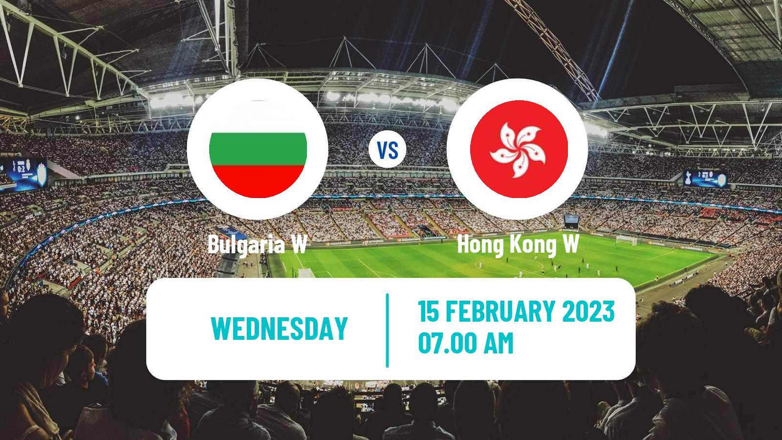 Soccer Friendly International Women Bulgaria W - Hong Kong W