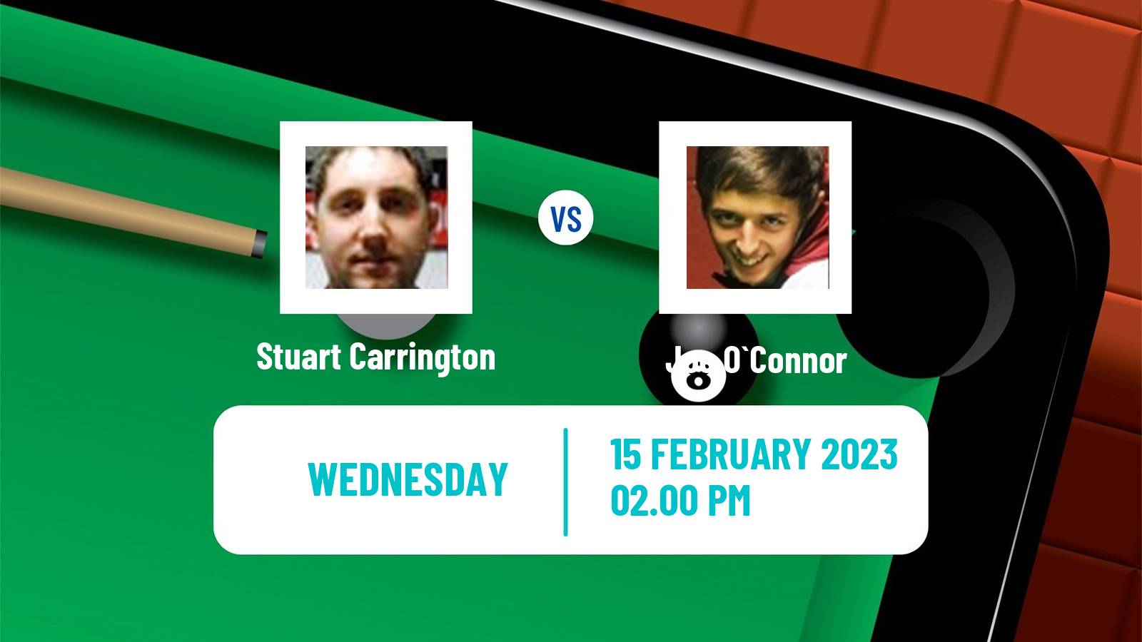 Snooker Snooker Stuart Carrington - Joe O`Connor