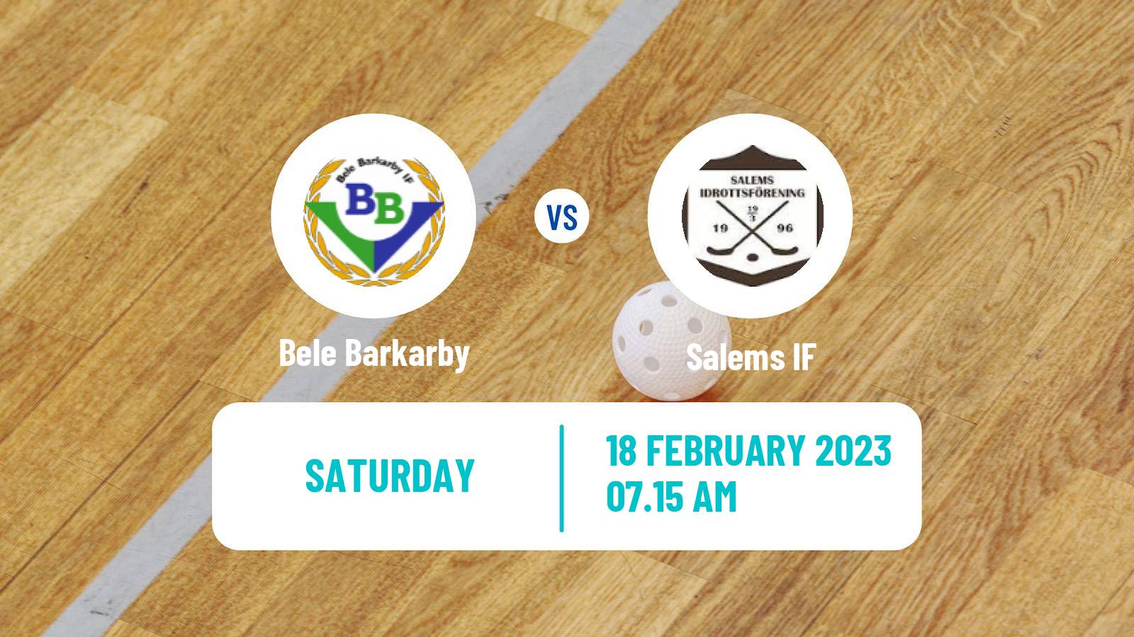 Floorball Swedish Allsvenskan Norra Floorball Bele Barkarby - Salems IF