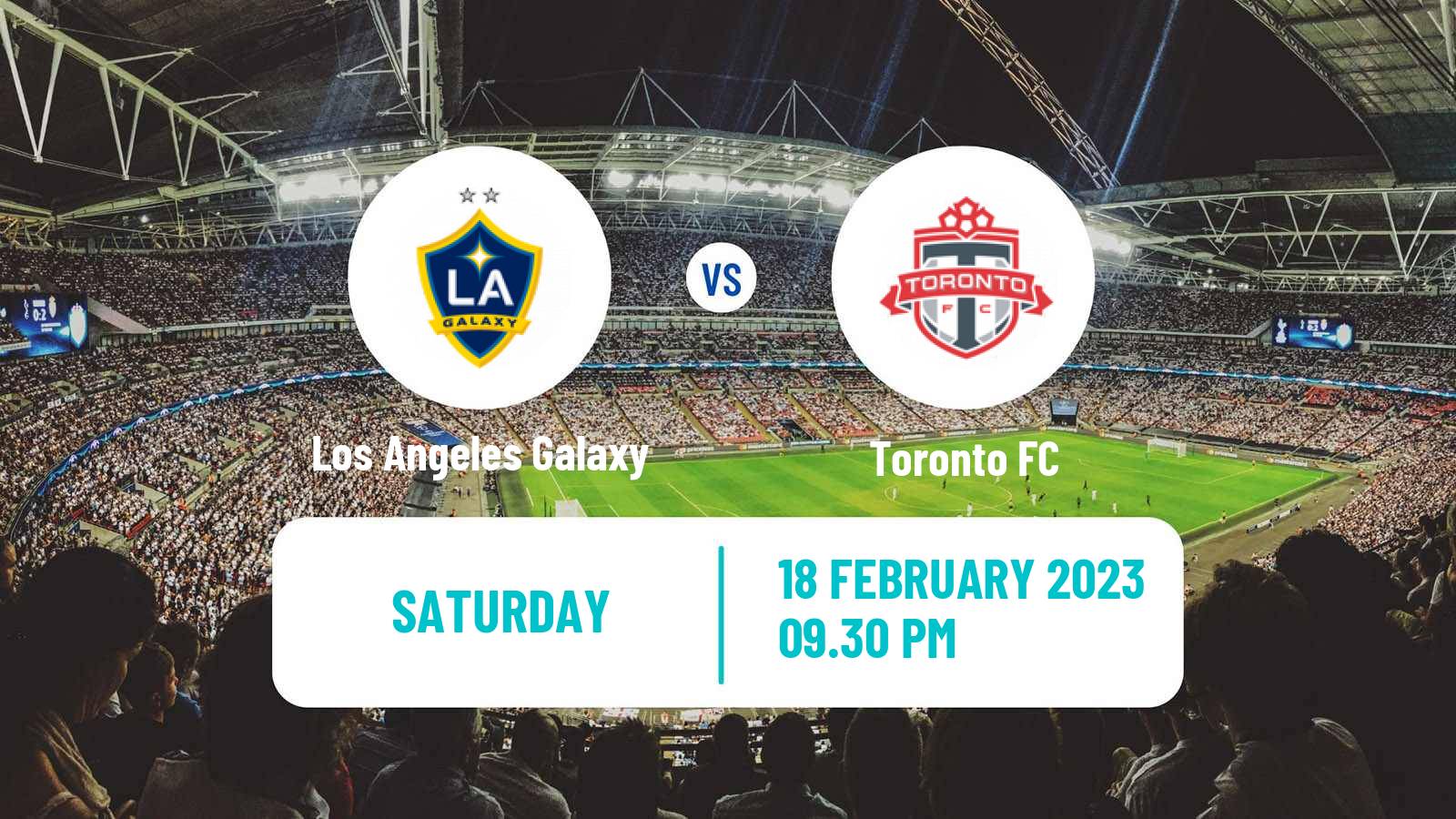 Soccer Club Friendly Los Angeles Galaxy - Toronto FC