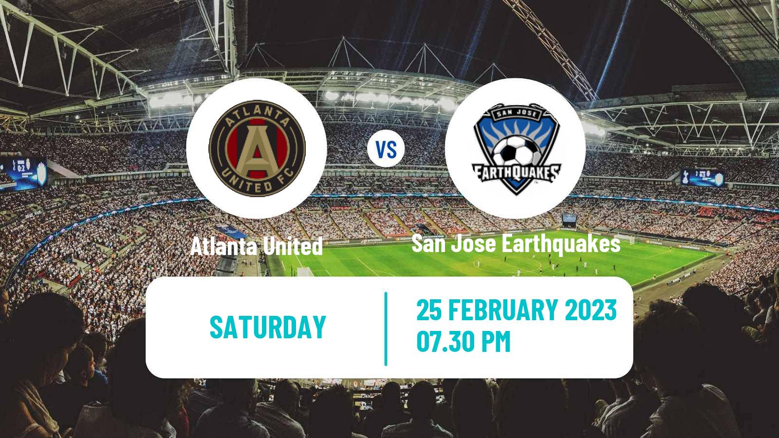 Soccer MLS Atlanta United - San Jose Earthquakes