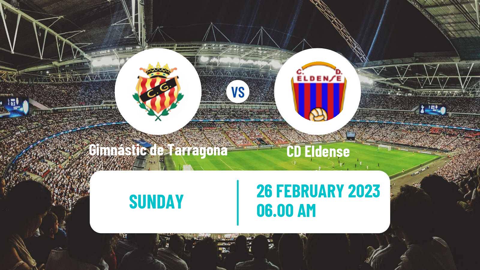 Soccer Spanish Primera RFEF Group 2 Gimnástic de Tarragona - Eldense