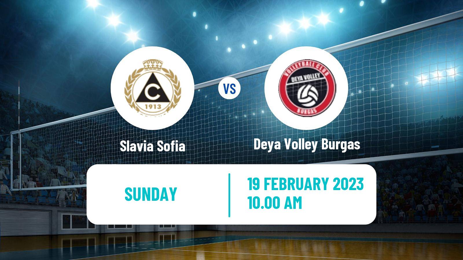 Volleyball Bulgarian SuperLiga Volleyball Slavia Sofia - Deya Volley Burgas