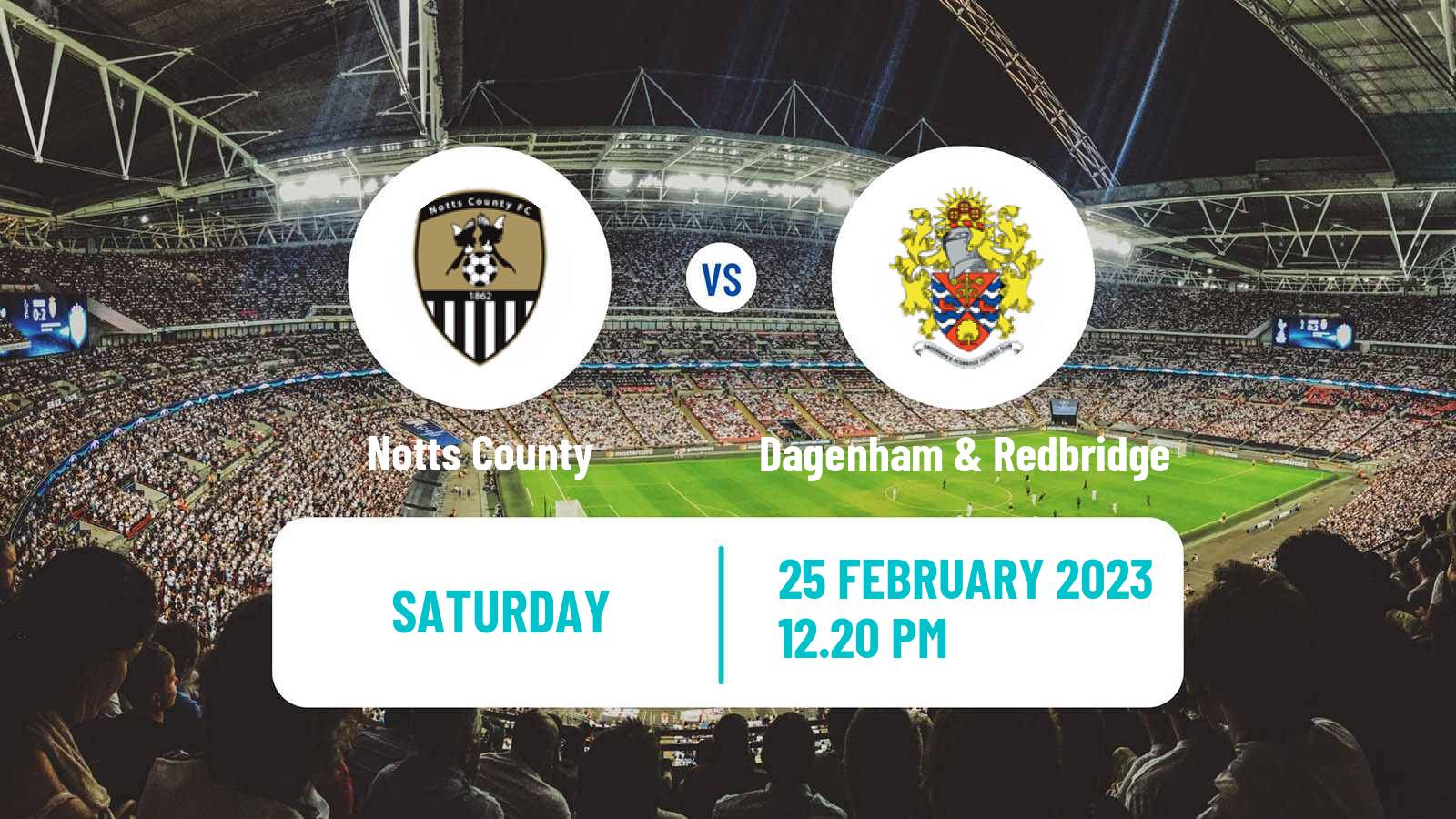 Soccer English National League Notts County - Dagenham & Redbridge