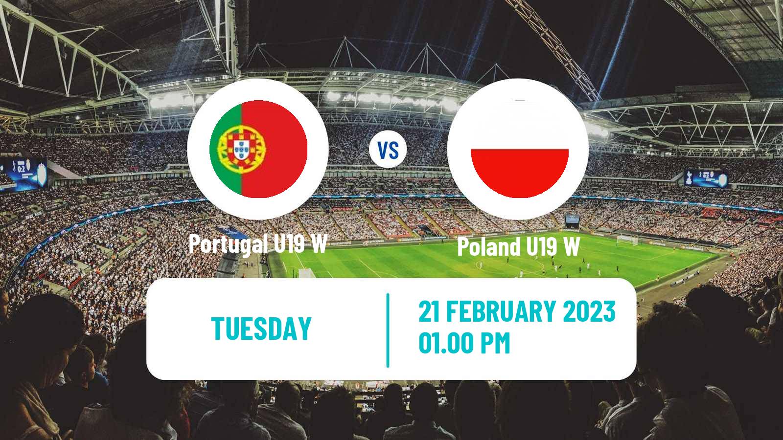 Soccer Friendly International Women Portugal U19 W - Poland U19 W