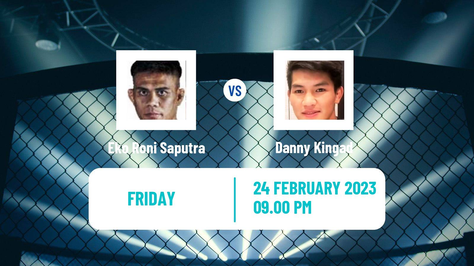 MMA MMA Eko Roni Saputra - Danny Kingad