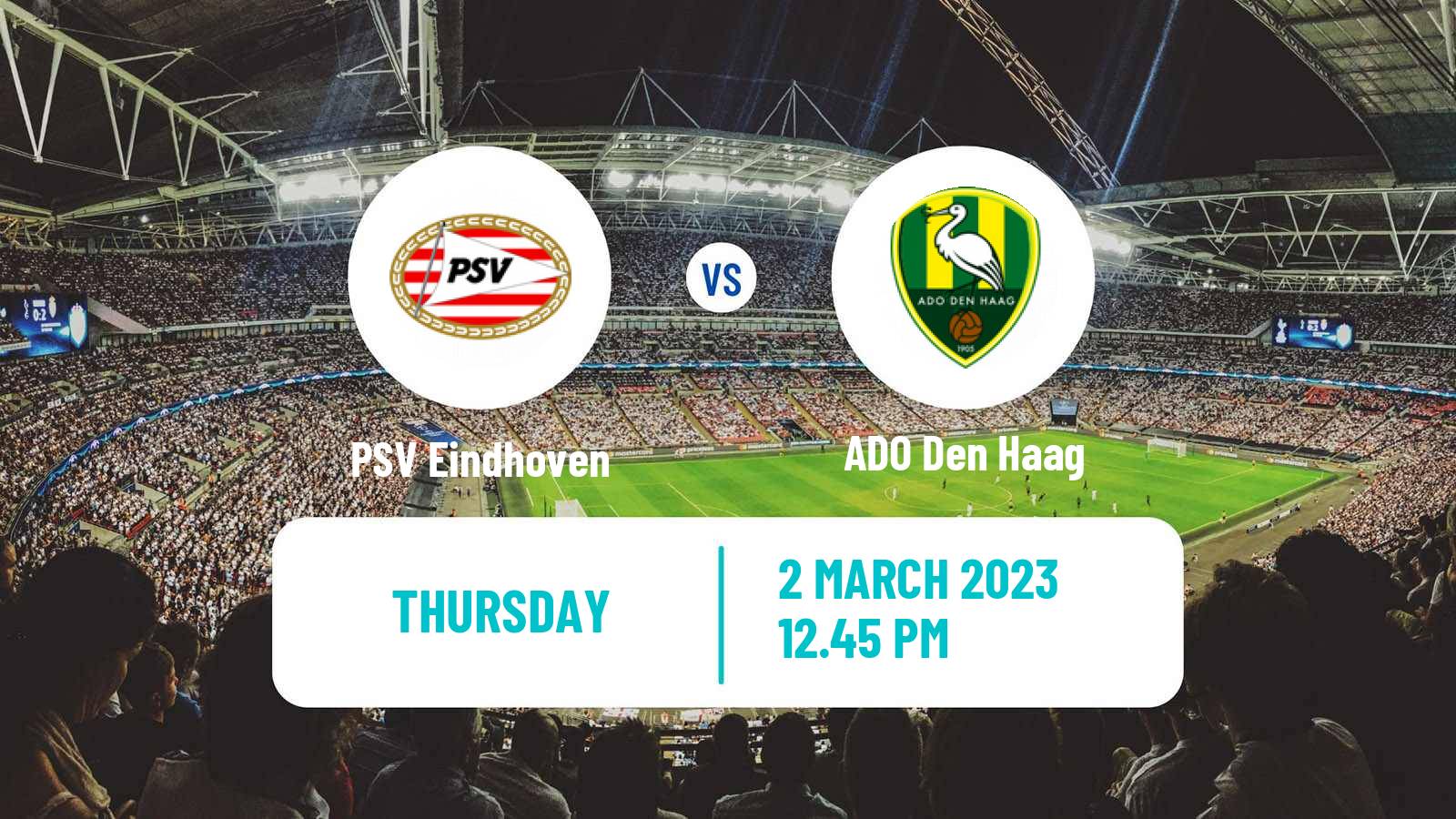 Soccer Dutch KNVB Beker PSV Eindhoven - ADO Den Haag