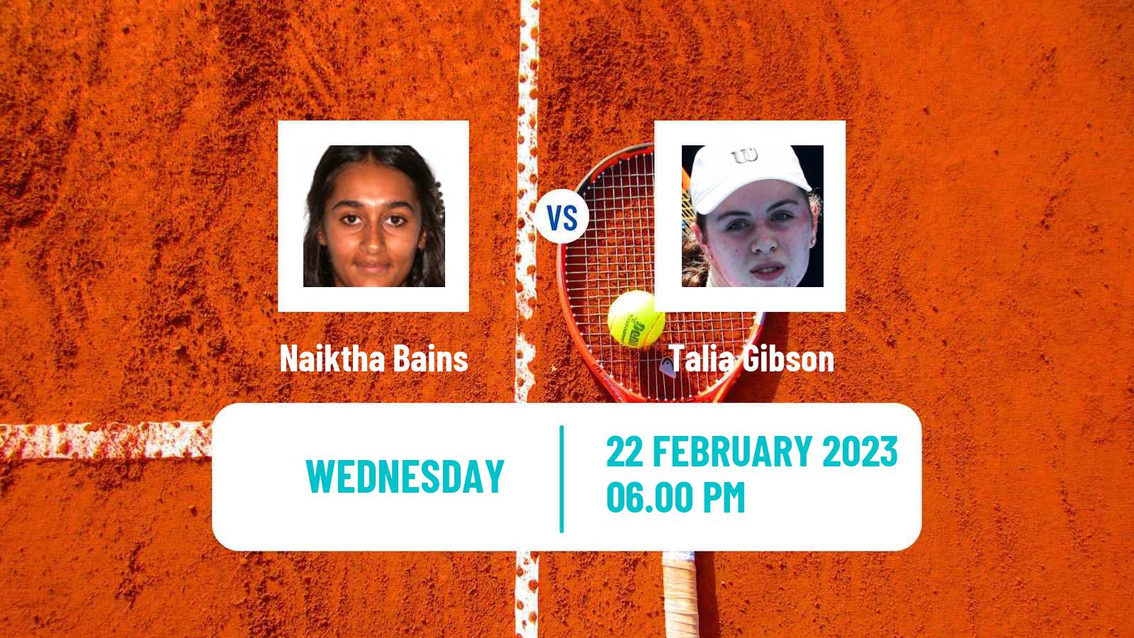 Tennis ITF Tournaments Naiktha Bains - Talia Gibson