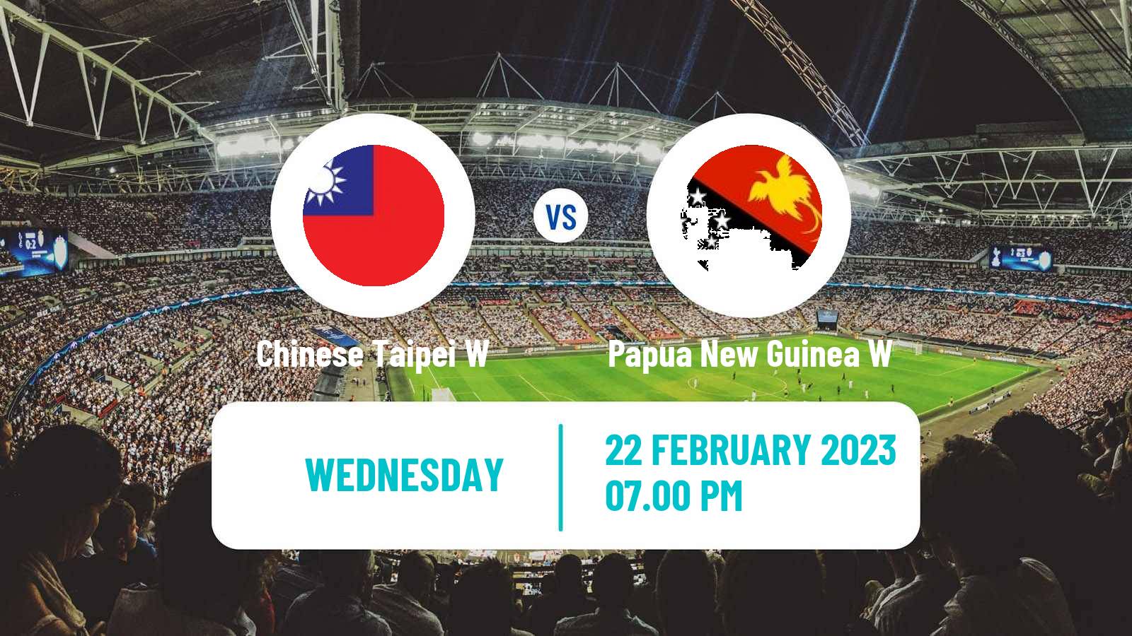 Soccer Friendly International Women Chinese Taipei W - Papua New Guinea W