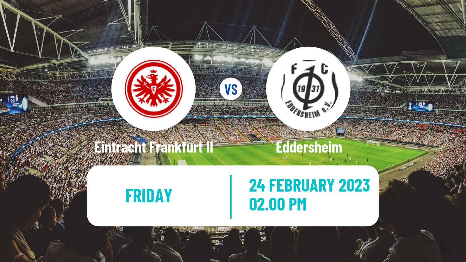 Soccer German Oberliga Hessen Eintracht Frankfurt II - Eddersheim
