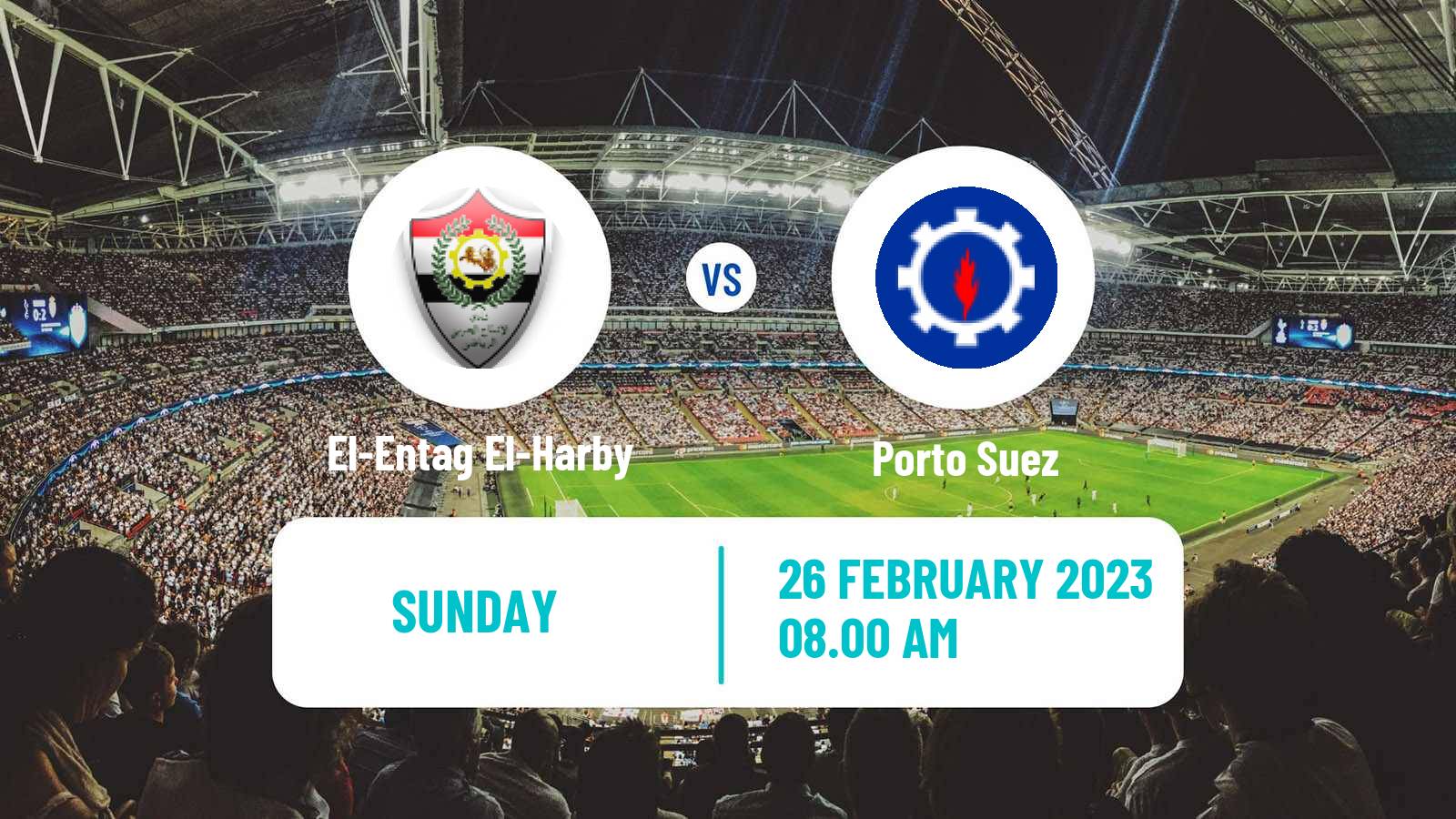 Soccer Egyptian Division 2 - Group B El-Entag El-Harby - Porto Suez
