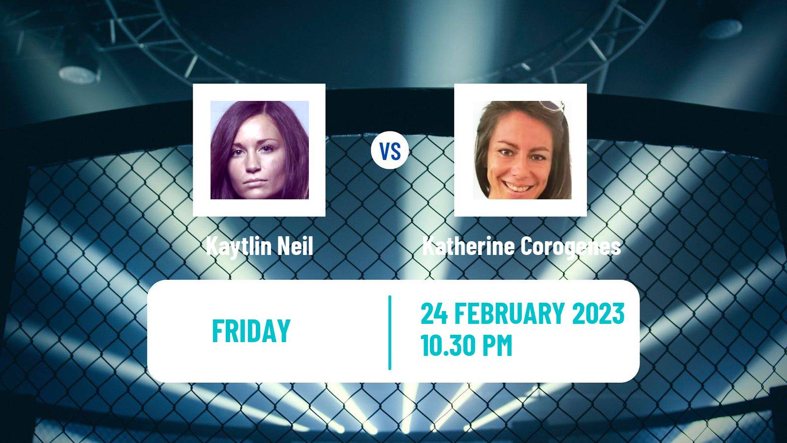 MMA MMA Kaytlin Neil - Katherine Corogenes