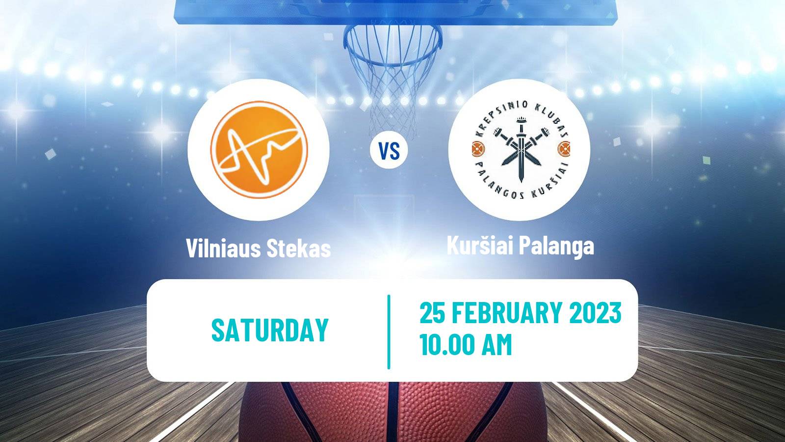 Basketball Lietuvos NKL Vilniaus Stekas - Kuršiai Palanga