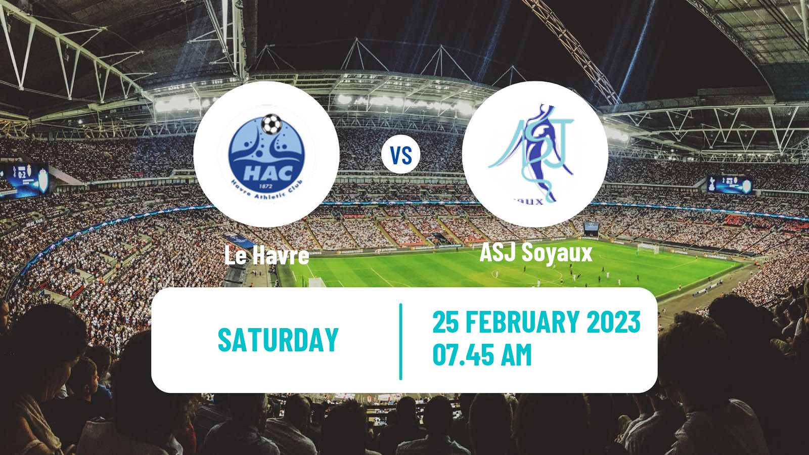 Soccer French Division 1 Women Le Havre - Soyaux