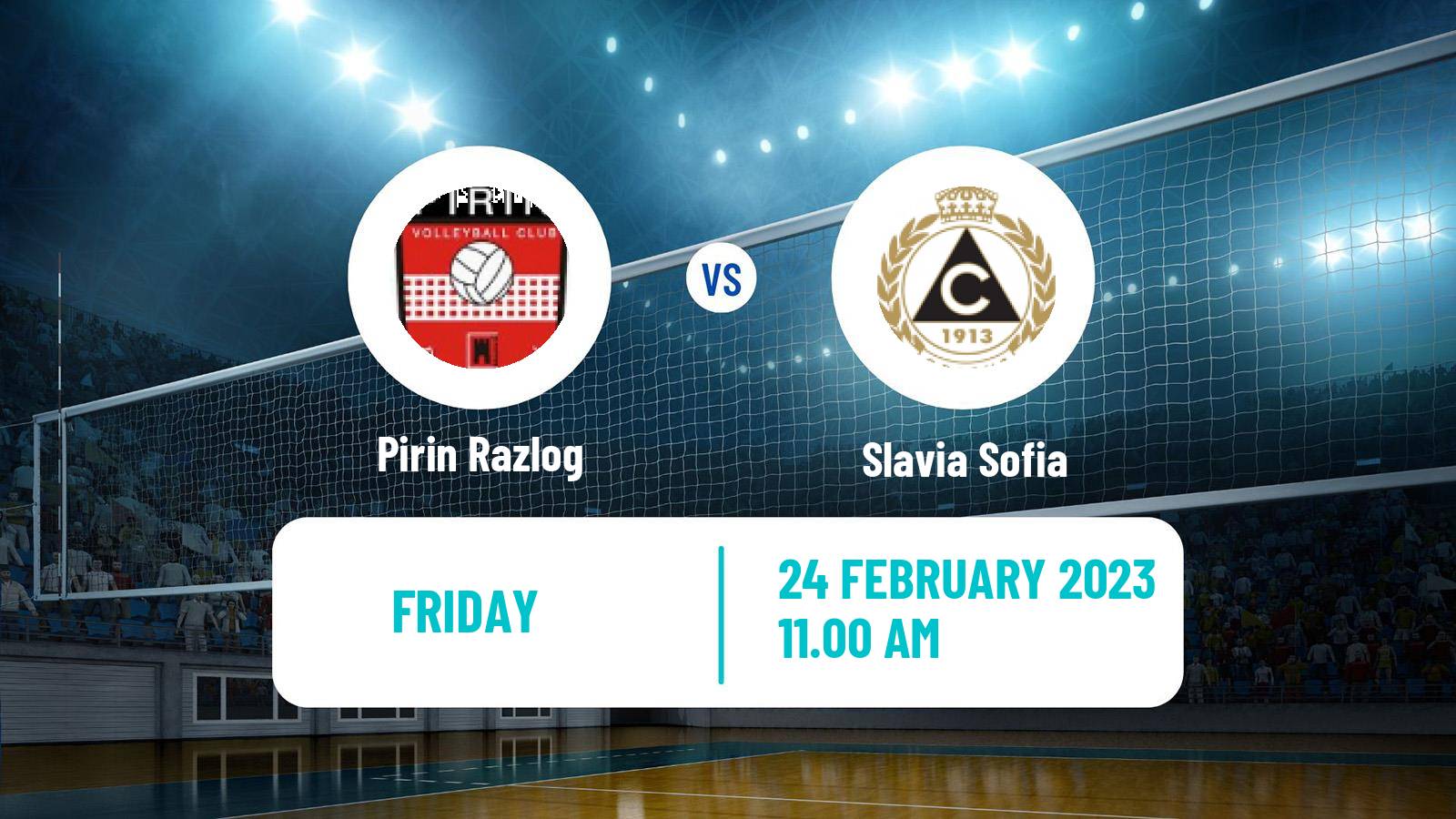 Volleyball Bulgarian SuperLiga Volleyball Pirin Razlog - Slavia Sofia