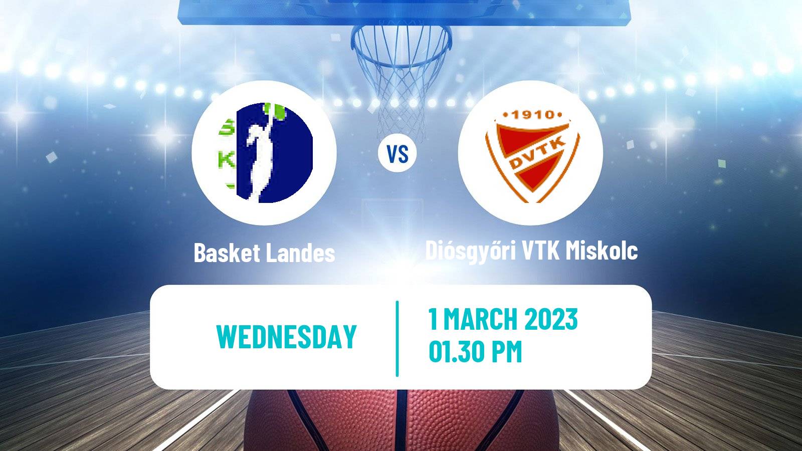 Basketball Euroleague Women Basket Landes - Diósgyőri VTK Miskolc