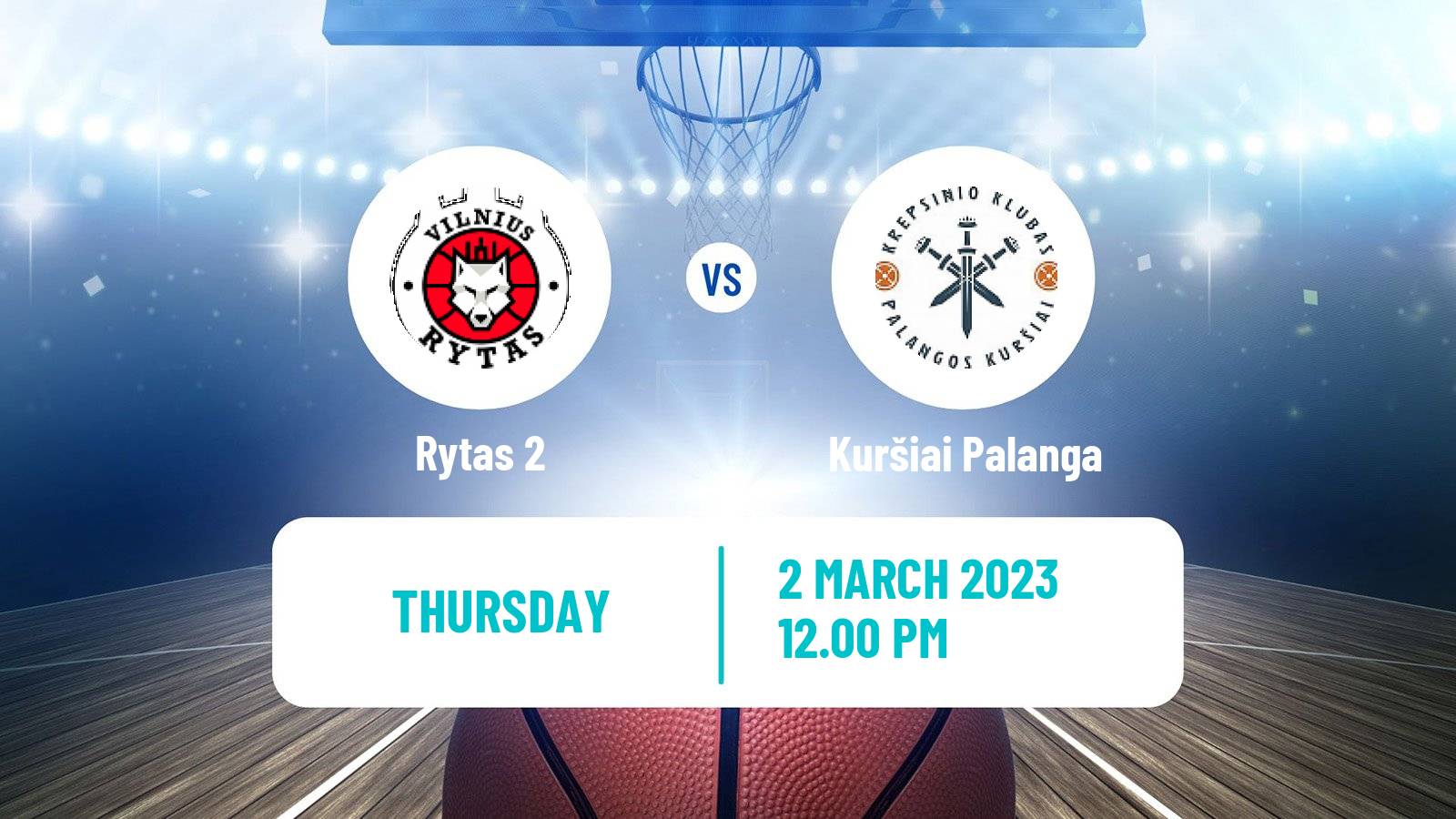 Basketball Lietuvos NKL Rytas 2 - Kuršiai Palanga