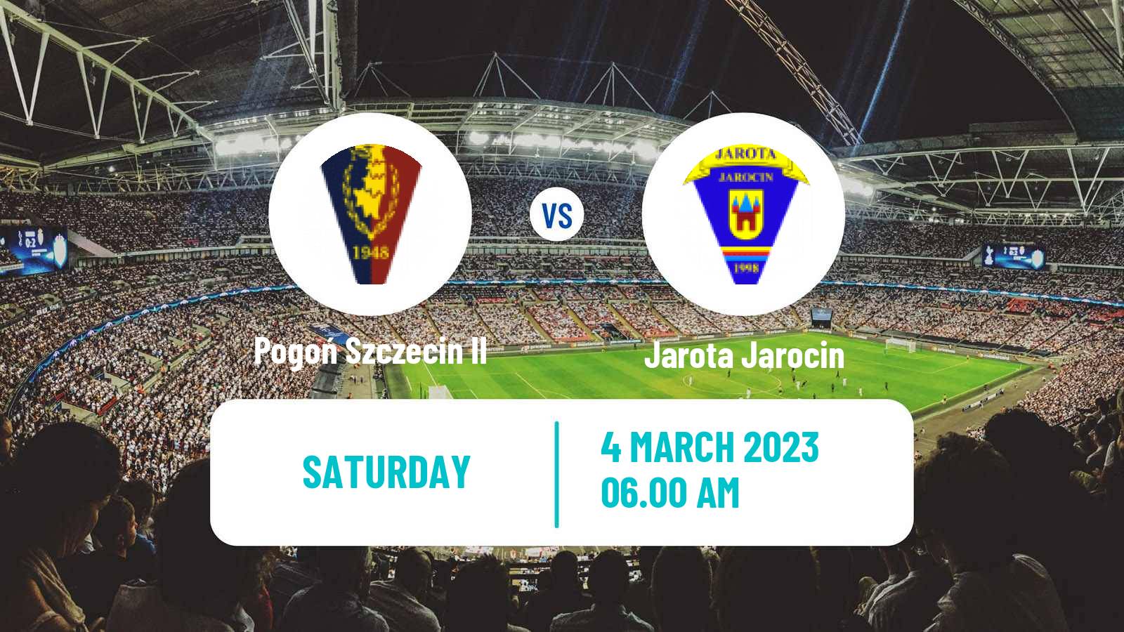 Soccer Polish Division 3 - Group II Pogoń Szczecin II - Jarota Jarocin