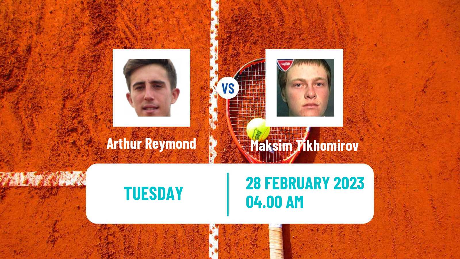 Tennis ITF Tournaments Arthur Reymond - Maksim Tikhomirov