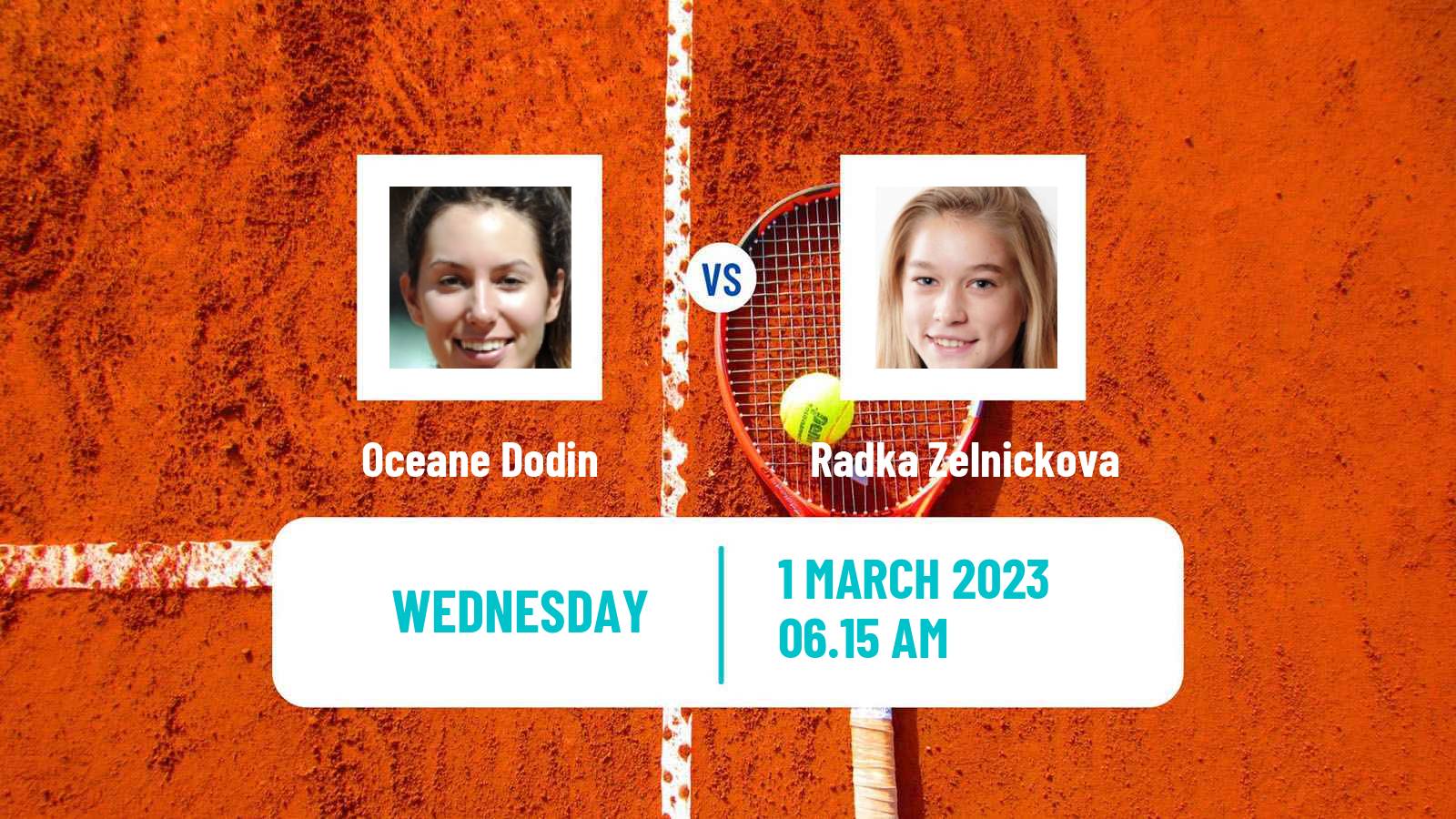 Tennis ITF Tournaments Oceane Dodin - Radka Zelnickova