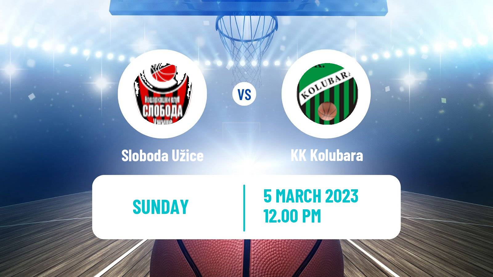 Basketball Serbian First League Basketball Sloboda Užice - Kolubara