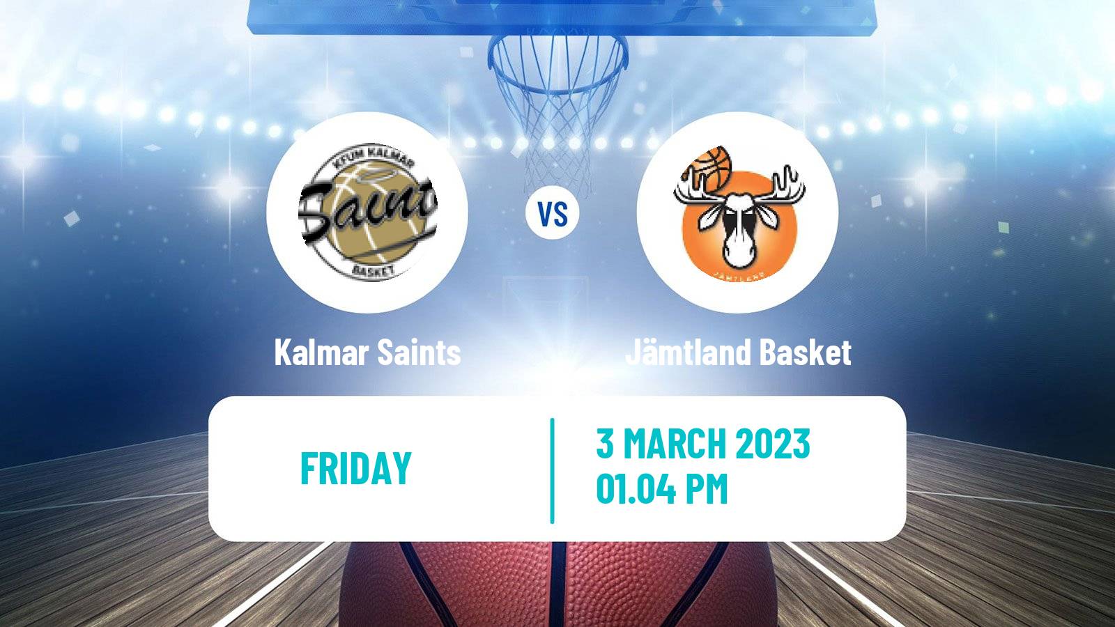 Basketball Swedish Basketligan Kalmar Saints - Jämtland Basket